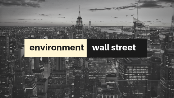 Environmentalists vs. Wall Street