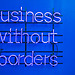Business without borders, a neon sign